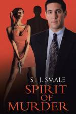 Spirit of Murder af S J Smale