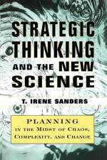 Strategic Thinking and the New Science af T. Irene Sanders