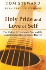 Holy Pride and Love of Self af Ryan Bradlee Steward