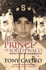Prince of South Waco af Tony Castro