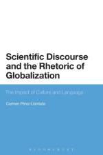 Scientific Discourse and the Rhetoric of Globalization af Professor Carmen Perez-Llantada
