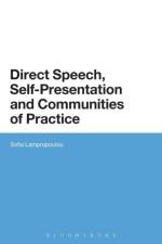 Direct Speech, Self-presentation and Communities of Practice af Dr Sofia Lampropoulou