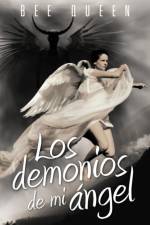 Demonios de Mi Angel af Bee Queen