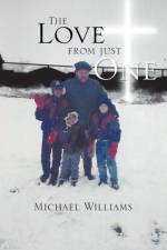Love from Just One af Professor of Geography Michael (Oxford University) Williams