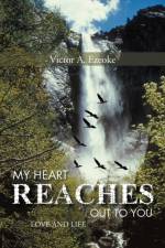 My Heart Reaches Out to You af Victor A Ezeoke