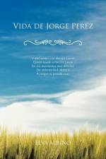 Vida de Jorge Perez af Elva Albino
