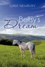 Betsy's Dream af Edna Newbury