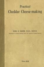 Practical Cheddar Cheese-Making af DORA