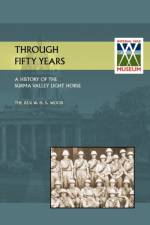 Through Fifty Yearsa History of the Surma Valey Light Horse 1837-1930 af REV M C W H S Wood