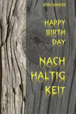 Happy Birthday Nachhaltigkeit af Joerg Sander