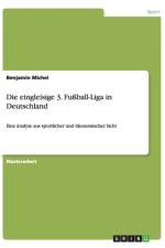 eingleisige 3. Fussball-Liga in Deutschland af Benjamin Michel