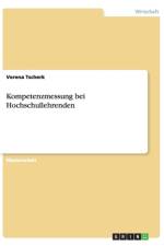 Kompetenzmessung bei Hochschullehrenden af Verena Tscherk
