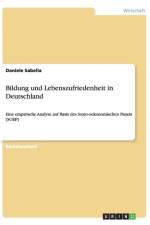 Bildung und Lebenszufriedenheit in Deutschland af Daniele Sabella