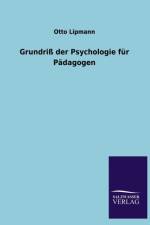 Grundriss Der Psychologie Fur Padagogen af Otto Lipmann