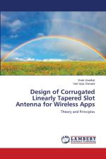 Design of Corrugated Linearly Tapered Slot Antenna for Wireless Apps af Ved Vyas Dwivedi