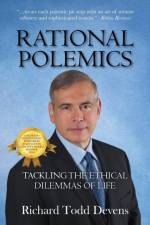 Rational Polemics af Richard Todd Devens
