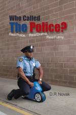 Who Called The Police? af D.R. Novak