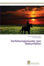 Verletzungsmuster von Reitunfallen af Christian Hessler