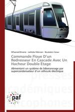 Commande Floue D Un Redresseur En Cascade Avec Un Hacheur Double Etage af Collectif