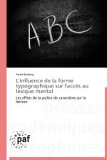 L'Influence de la Forme Typographique Sur l'Acces Au Lexique Mental af Bardissy-F