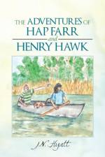 Adventures of Hap Farr and Henry Hawk af J.N. Hyatt