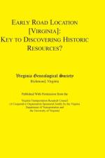 Early Road Location [Va] af Virginia Genealogical Society