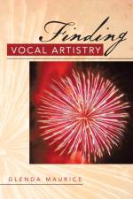 Finding Vocal Artistry af Glenda Maurice
