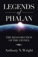 Legends of Phalan af Anthony N Wright