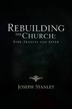 Rebuilding the Church af Joseph Stanley