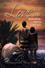 Love Is It af Elizabeth Olagunju
