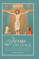 Jesus on Stage af Philip Oakeshott