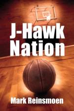 J-Hawk Nation af Mark Reinsmoen