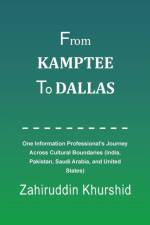 From Kamptee to Dallas af Zahiruddin Khurshid