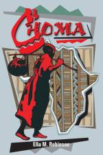 Choma af Ella May Robinson