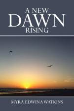 New Dawn Rising af Myra Edwina Watkins