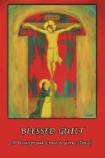 Blessed Guilt af James H. Kurt