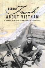 Being Frank About Vietnam af Frank Hill