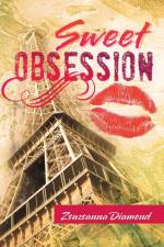 Sweet Obsession af Zsuzsanna Diamond
