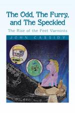 Odd, the Furry, and the Speckled af John Cassidy