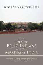 Idea of Being Indians and the Making of India