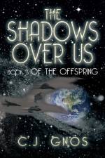 Shadows Over Us af C J Gnos