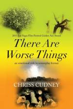 There Are Worse Things af Chriss Cudney