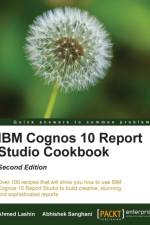 IBM Cognos 10 Report Studio Cookbook af Abhishek Sanghani