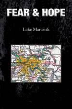 Fear & Hope af Luke Marusiak