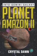 Planet Amazon II af Crystal Dawn