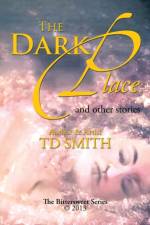 Dark Place af TD Smith