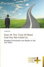 Even At This Time Of Need God Has Not Failed Us af Lunga Yeni