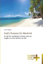 God's Purpose for Mankind af Lewin Kajoba