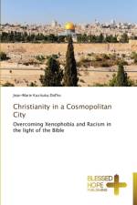 Christianity in a Cosmopolitan City af Jean-Marie Kuzituka Did'Ho
