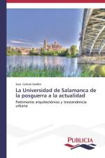 Universidad de Salamanca de la posguerra a la actualidad af Canizal Sardon Sara